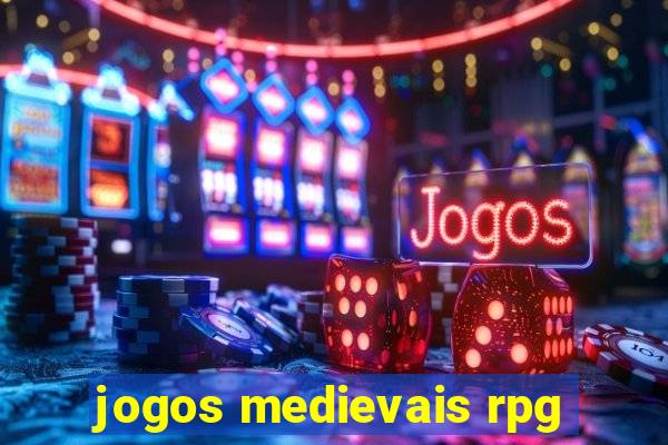 jogos medievais rpg